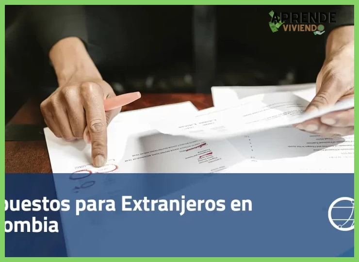 ¿Qué aspectos fiscales debo considerar al vivir en el extranjero?