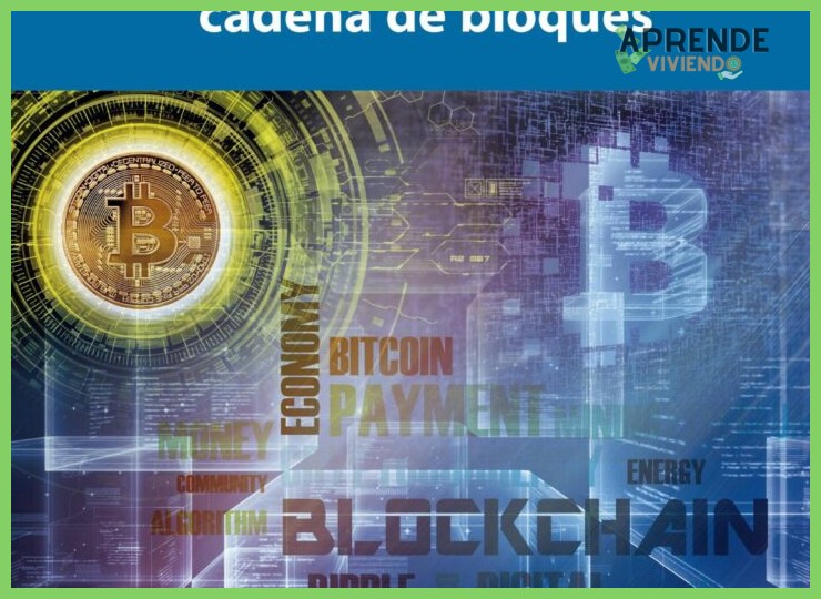 ¿Qué es la 'blockchain' o cadena de bloques?